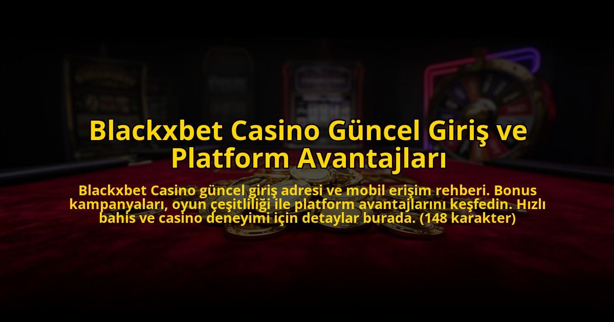Blackxbet-Casino-Guncel-Giris-ve-Platform-Avantajlari-overlay-1776002545.jpg